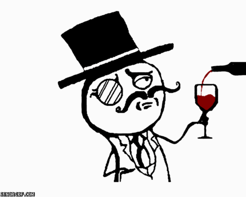 Drinking Wine, Like A Sir